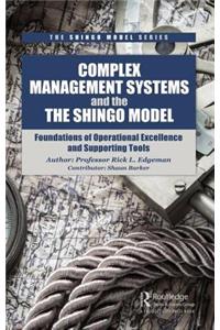 Complex Management Systems and the Shingo Model