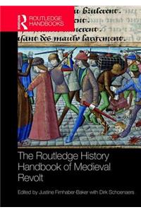 Routledge History Handbook of Medieval Revolt