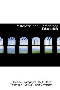 Pestalozzi and Elementary Education