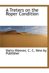 A Treters on the Roper Condition