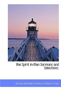 The Spirit in Man Sermons and Selections.