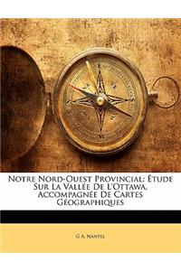Notre Nord-Ouest Provincial