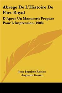 Abrege de L'Histoire de Port-Royal