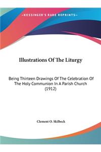 Illustrations Of The Liturgy