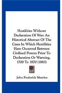 Hostilities Without Declaration of War