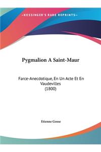 Pygmalion a Saint-Maur