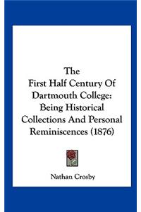 The First Half Century of Dartmouth College