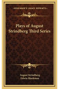 Plays of August Strindberg Third Series