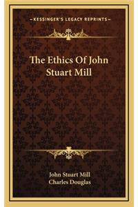 Ethics Of John Stuart Mill