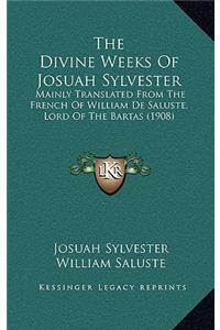 The Divine Weeks of Josuah Sylvester