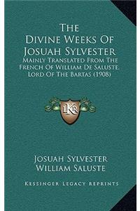 The Divine Weeks of Josuah Sylvester