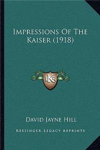 Impressions Of The Kaiser (1918)