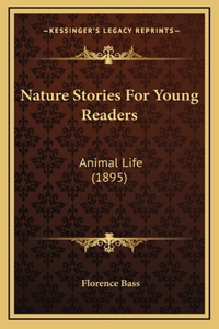 Nature Stories For Young Readers