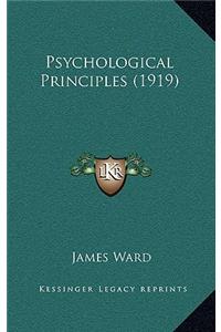 Psychological Principles (1919)