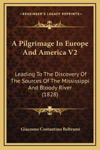 A Pilgrimage In Europe And America V2