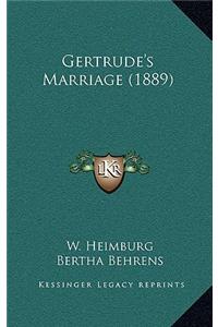 Gertrude's Marriage (1889)