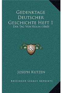Gedenktage Deutscher Geschichte Heft 1