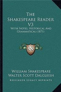 The Shakespeare Reader V3