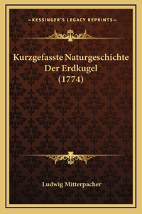 Kurzgefasste Naturgeschichte Der Erdkugel (1774)