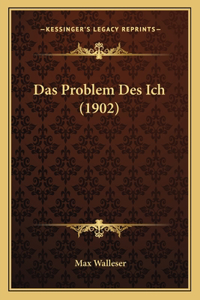 Das Problem Des Ich (1902)