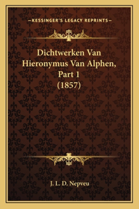 Dichtwerken Van Hieronymus Van Alphen, Part 1 (1857)