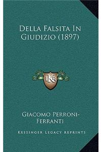 Della Falsita In Giudizio (1897)