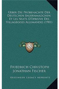 Ueber Die Probenachte Der Deutschen Bauernmadchen, Et Les Nuits D'Epreuve Des Villageoises Allemandes (1901)
