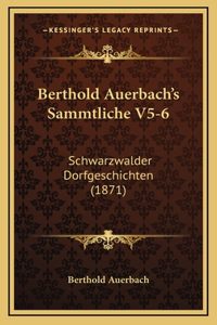 Berthold Auerbach's Sammtliche V5-6