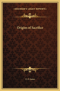 Origins of Sacrifice