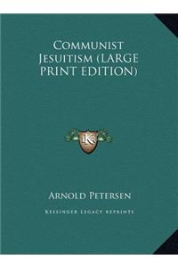 Communist Jesuitism