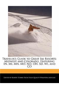 Traveler's Guide to Great Ski Resorts