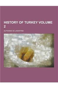 History of Turkey Volume 2