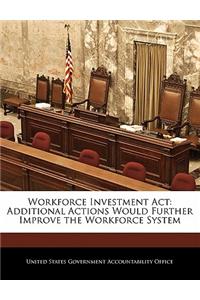 Workforce Investment ACT