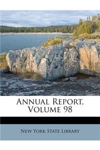 Annual Report, Volume 98