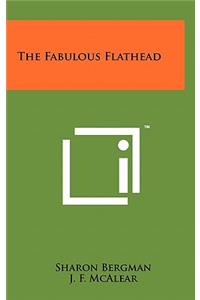 Fabulous Flathead