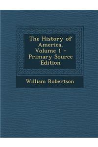 The History of America, Volume 1