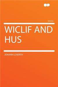 Wiclif and Hus