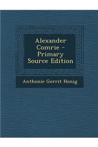 Alexander Comrie - Primary Source Edition