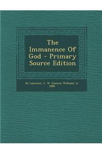 The Immanence of God - Primary Source Edition