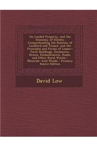 On Landed Property, and the Economy of Estates