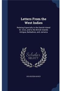 Letters From the West Indies