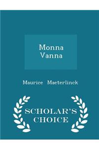 Monna Vanna - Scholar's Choice Edition