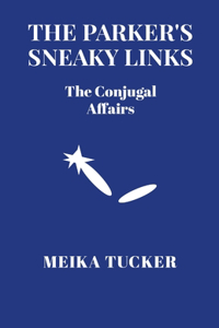The Parker's Sneaky Link