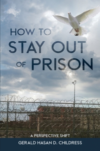 How to Stay Out of Prison