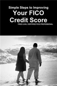 Simple Steps to Improving Your FICO Credit Score