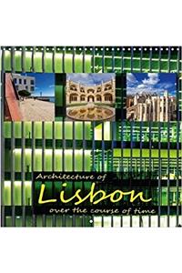 Architecture of Lisbon Over the Course of Time 2018