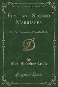 First and Second Marriages