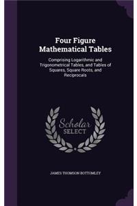 Four Figure Mathematical Tables