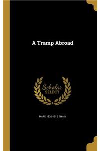 A Tramp Abroad