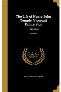 The Life of Henry John Temple, Viscount Palmerston